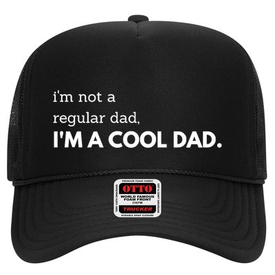 Unique Fathers Day Im Not A Regular Dad Im A Cool Dad Premium Trucker Hat