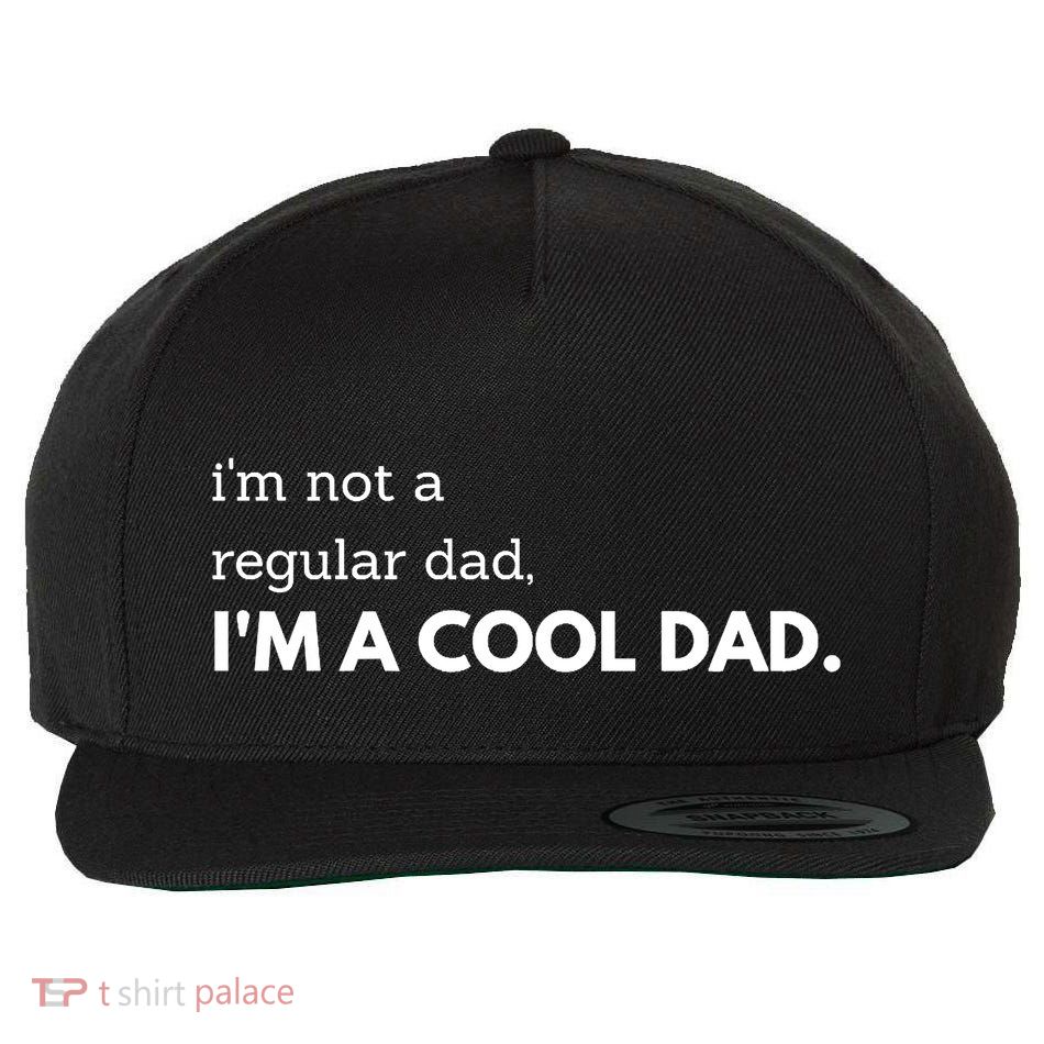 Unique Fathers Day Im Not A Regular Dad Im A Cool Dad Premium Wool Snapback Cap