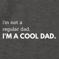 Unique Fathers Day Im Not A Regular Dad Im A Cool Dad Premium Vector Backpack