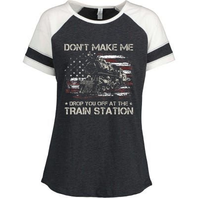 USA Flag Don't Make Me Drop You Off At The Train Station  Enza Ladies Jersey Colorblock Tee