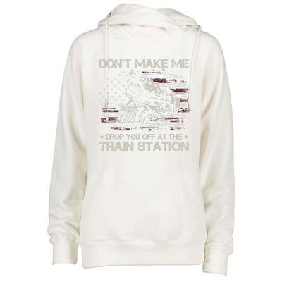 USA Flag Don't Make Me Drop You Off At The Train Station  Womens Funnel Neck Pullover Hood