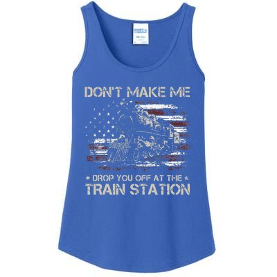 USA Flag Don't Make Me Drop You Off At The Train Station  Ladies Essential Tank