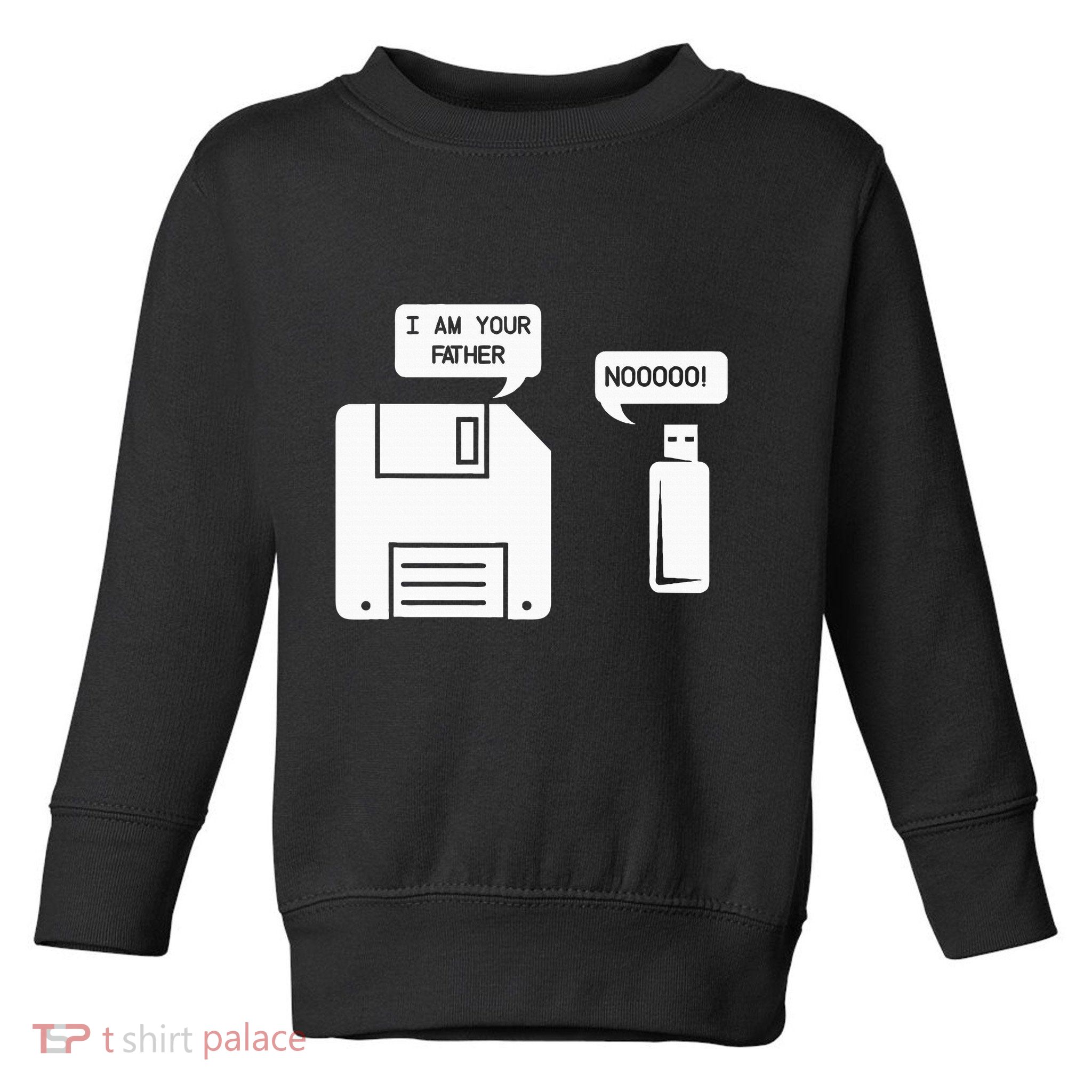 USB Floppy Disk I am Your Father Geek Gifts Toddler Sweatshirt