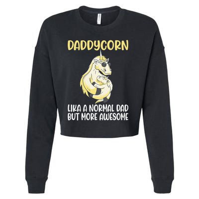 Unicorn Father Dad Daddycorn Fathers Day Idea Cropped Pullover Crew
