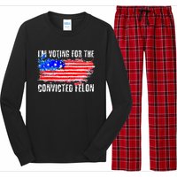 Us Flag Distressed Style I Am Voting For Convicted Felon Long Sleeve Pajama Set