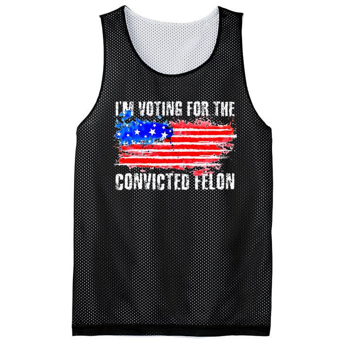 Us Flag Distressed Style I Am Voting For Convicted Felon Mesh Reversible Basketball Jersey Tank