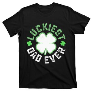 uckiest Father Ever Irish Dad St Patricks Day T-Shirt