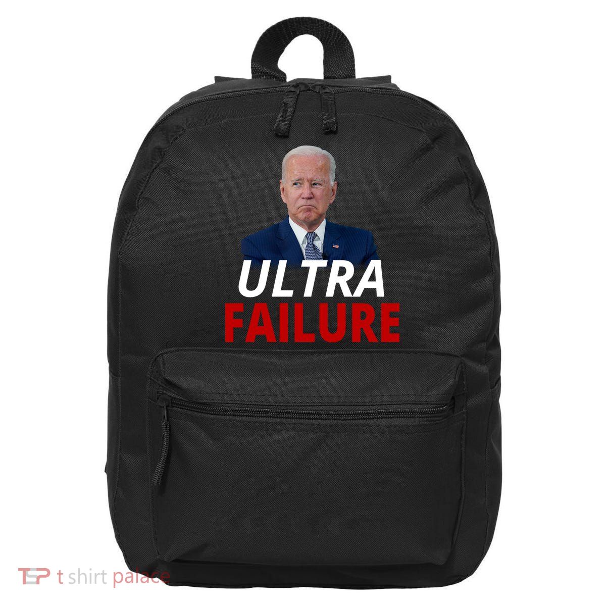 Ultra Failure Funny Anti Joe Biden 16 in Basic Backpack