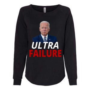 Ultra Failure Funny Anti Joe Biden Womens California Wash Sweatshirt