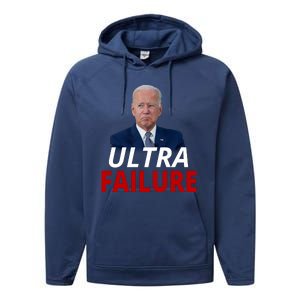 Ultra Failure Funny Anti Joe Biden Performance Fleece Hoodie