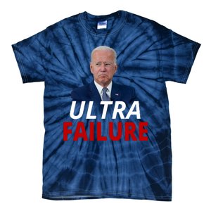 Ultra Failure Funny Anti Joe Biden Tie-Dye T-Shirt