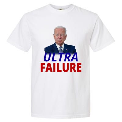 Ultra Failure Funny Anti Joe Biden Garment-Dyed Heavyweight T-Shirt