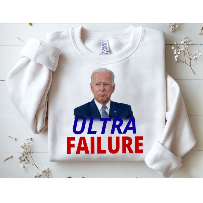 Ultra Failure Funny Anti Joe Biden Sweatshirt
