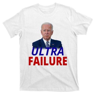 Ultra Failure Funny Anti Joe Biden T-Shirt