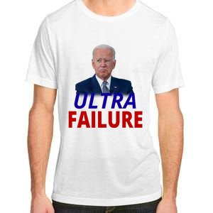 Ultra Failure Funny Anti Joe Biden Adult ChromaSoft Performance T-Shirt