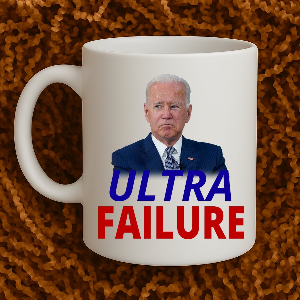Ultra Failure Funny Anti Joe Biden Mug