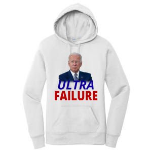 Ultra Failure Funny Anti Joe Biden Women's Pullover Hoodie