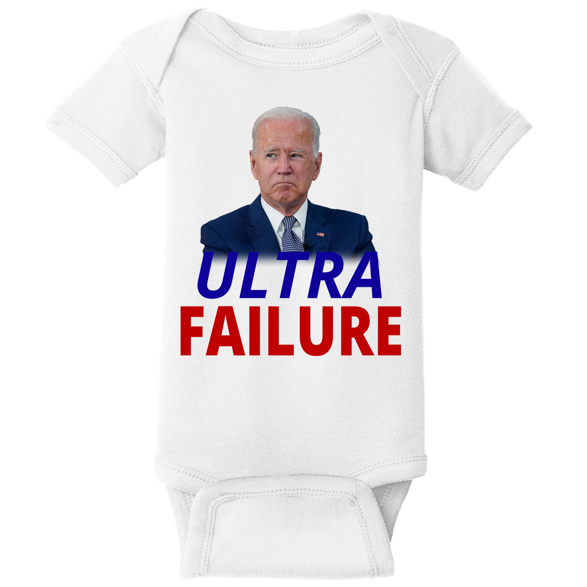 Ultra Failure Funny Anti Joe Biden Baby Bodysuit