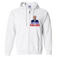 Ultra Failure Funny Anti Joe Biden Full Zip Hoodie