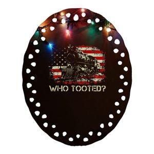 USA Flag Funny Train Lover Men Women Who Tooted Train Ceramic Oval Ornament