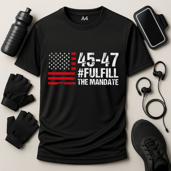 Us Flag Fulfill The Mandate 45 47 Cooling Performance Crew T-Shirt