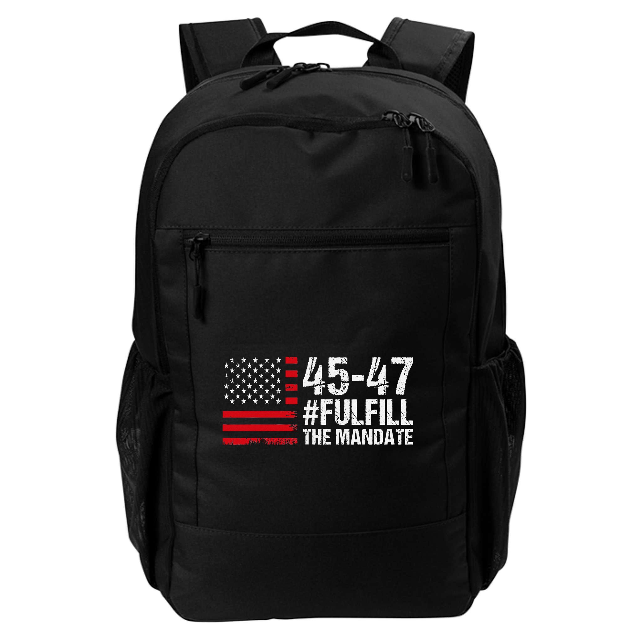 Us Flag Fulfill The Mandate 45 47 Backpack