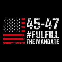 Us Flag Fulfill The Mandate 45 47 Magnet