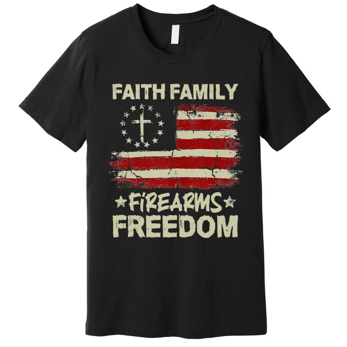 USA Flag Faith Family Firearms Freedom Patriotic Premium T-Shirt