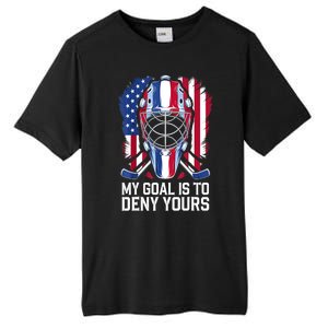 Us Flag Goalie My Goal Is To Deny Yours Ice Hockey Goalkeeper Gift Tall Fusion ChromaSoft Performance T-Shirt