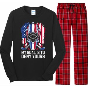 Us Flag Goalie My Goal Is To Deny Yours Ice Hockey Goalkeeper Gift Long Sleeve Pajama Set