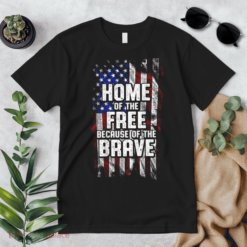 US Flag Home Of The Free Because Of The Brave Premium T-Shirt