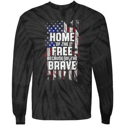 US Flag Home Of The Free Because Of The Brave Tie-Dye Long Sleeve Shirt