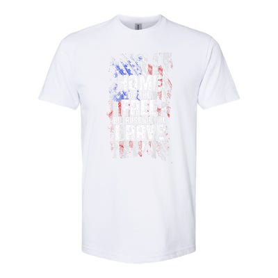 US Flag Home Of The Free Because Of The Brave Softstyle CVC T-Shirt