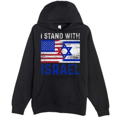 Us Flag I Stand With Israel Premium Pullover Hoodie