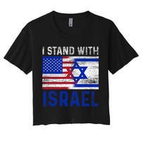 Us Flag I Stand With Israel Women's Crop Top Tee