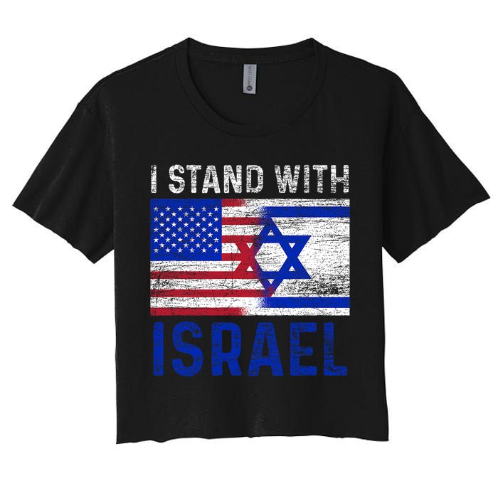 Us Flag I Stand With Israel Women's Crop Top Tee