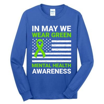 Usa Flag In May We Wear Green Tal Health Awareness Gift Tall Long Sleeve T-Shirt