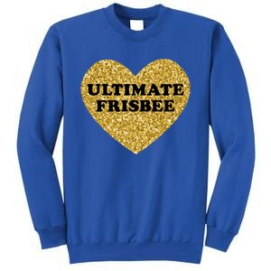 Ultimate Frisbee I Love Ultimate Frisbee Great Gift Tall Sweatshirt