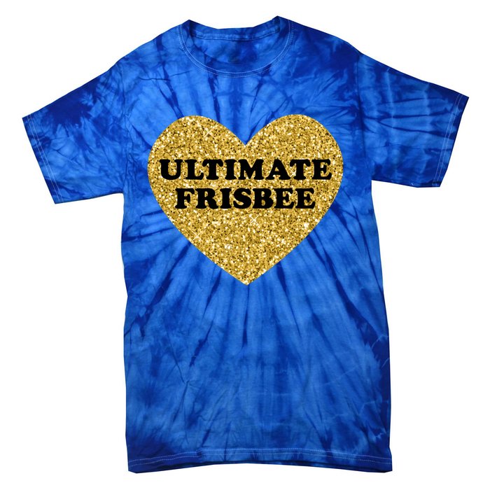 Ultimate Frisbee I Love Ultimate Frisbee Great Gift Tie-Dye T-Shirt