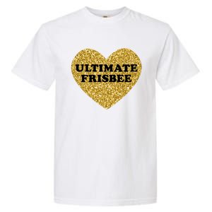 Ultimate Frisbee I Love Ultimate Frisbee Great Gift Garment-Dyed Heavyweight T-Shirt