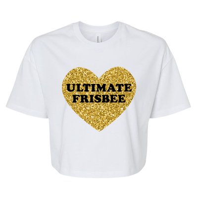 Ultimate Frisbee I Love Ultimate Frisbee Great Gift Bella+Canvas Jersey Crop Tee