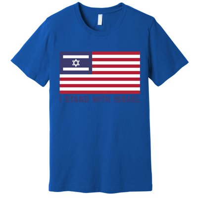 Us Flag Israeli Flag I Stand With Israel Gift Premium T-Shirt