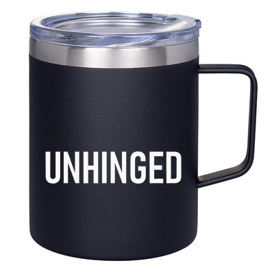 Unhinged Funny Jokes Sarcastic 12oz Stainless Steel Coffee Mug