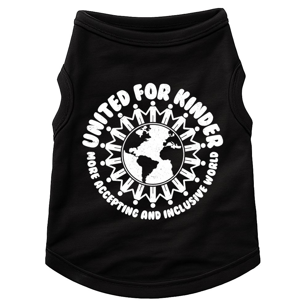 United For Kinder More Accepting And Inclusive World Be Kind Doggie Tank