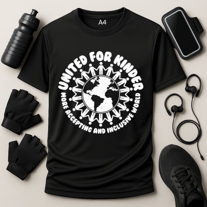 United For Kinder More Accepting And Inclusive World Be Kind Performance Shirt