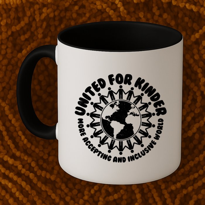 United For Kinder More Accepting And Inclusive World Be Kind Mug