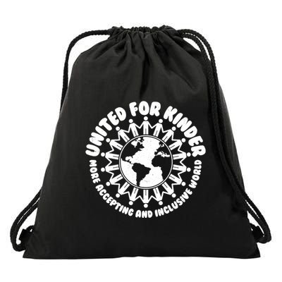 United For Kinder More Accepting And Inclusive World Be Kind Drawstring Bag