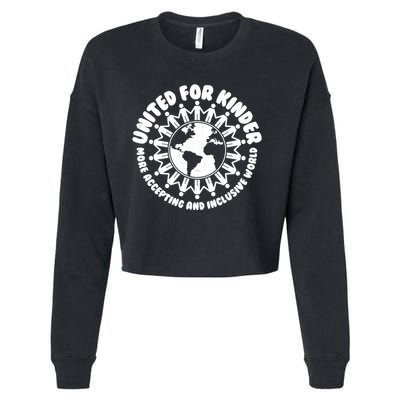 United For Kinder More Accepting And Inclusive World Be Kind Cropped Pullover Crew