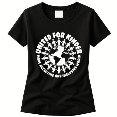 United For Kinder More Accepting And Inclusive World Be Kind Womens T-Shirt