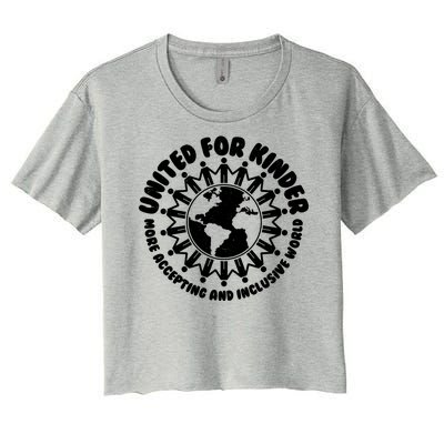 United For Kinder More Accepting And Inclusive World Be Kind Women's Crop Top Tee